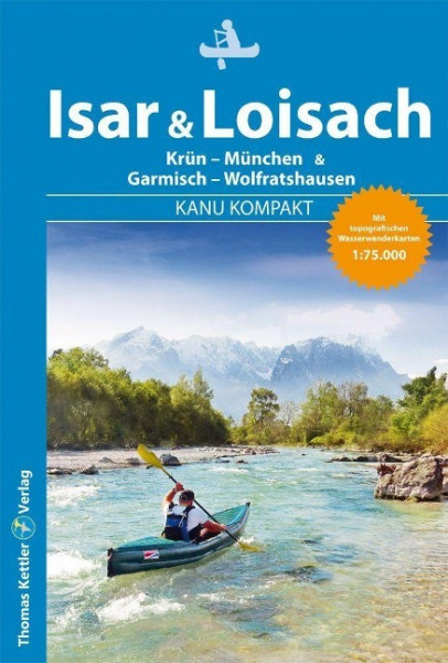 Kanu Kompakt Isar & Loisach