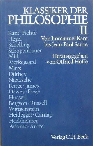 Klassiker der Philosophie, Band 2: Von Immanuel Kant bis Jean-Paul Sartre