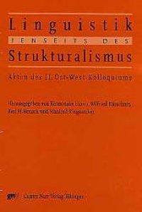 Linguistik jenseits des Strukturalismus