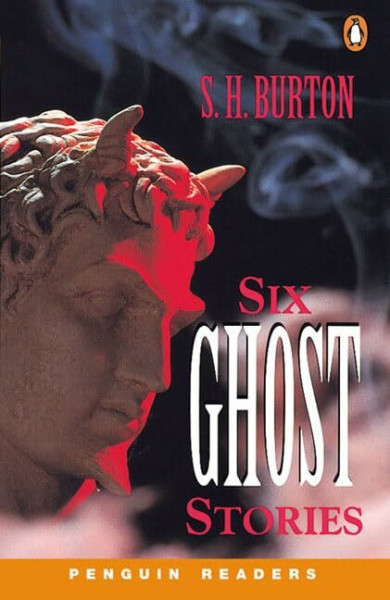 Six Ghost Stories (Penguin Readers (Graded Readers))