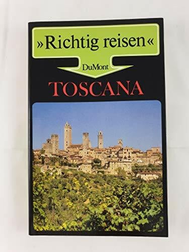 Toscana (DuMont Richtig Reisen)