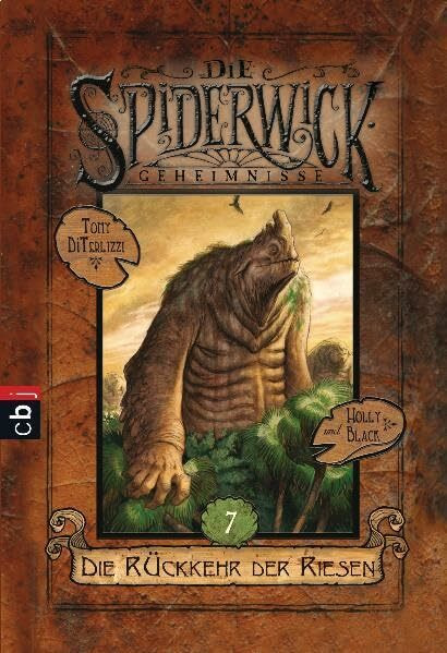 Die Spiderwick Geheimnisse - Die Rückkehr der Riesen (Die Spiderwick Geheimnisse-Reihe, Band 7)