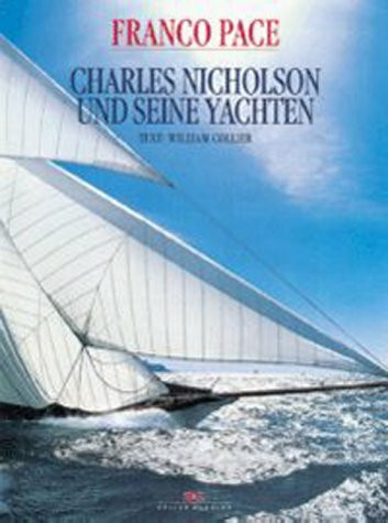 Charles Nicholson und seine Yachten