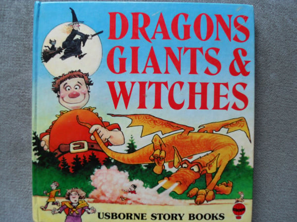 Dragons, Giants and Witches (Usborne story books)