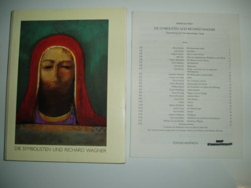 Die Symbolisten und Richard Wagner: Zum Raum wird hier die Zeit: Ausstellungskatalog. (Mit Beitr. in mehreren Sprachen)