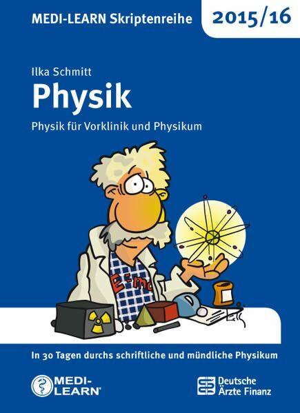MEDI-LEARN Skriptenreihe 2015/16: Physik - Physik für Vorklinik und Klinik