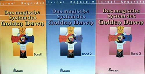 Das magische System des Golden Dawn (3 Bände)