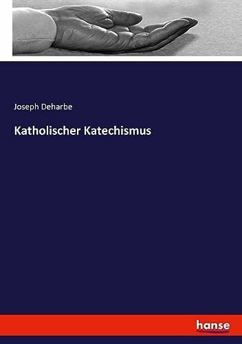 Katholischer Katechismus Katholischer Katechismus