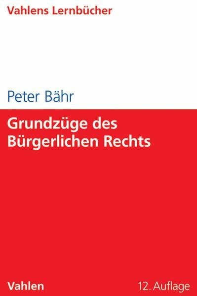 Grundzüge des Bürgerlichen Rechts (Lernbücher für Wirtschaft und Recht)