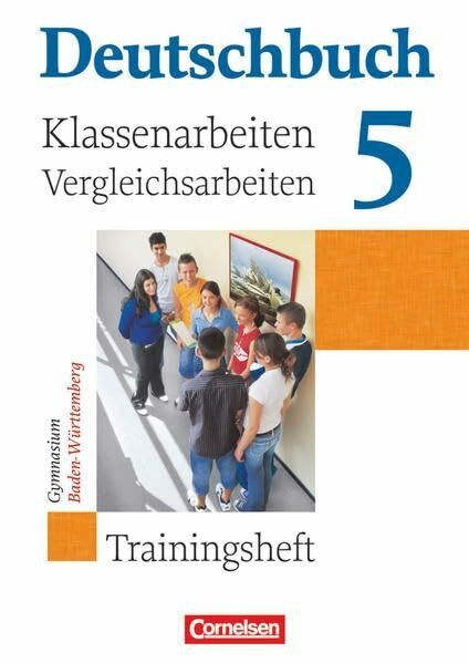 Deutschbuch Gymnasium - Baden-Württemberg - Ausgabe 2003 - Band 5: 9. Schuljahr: Klassenarbeitstrainer mit Lösungen