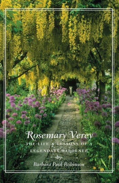 Rosemary Verey: The Life & Lessons of a Legendary Gardener