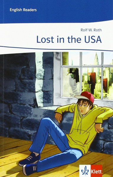 Lost in the USA: Lektüre 3./4. Lernjahr: Lernjahr 3 und 4 (English Readers)