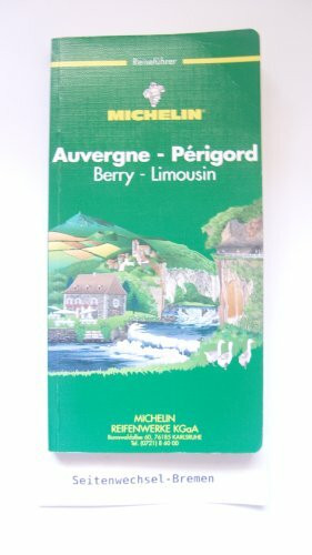 Auvergne, Périgord, Berry, Limousin