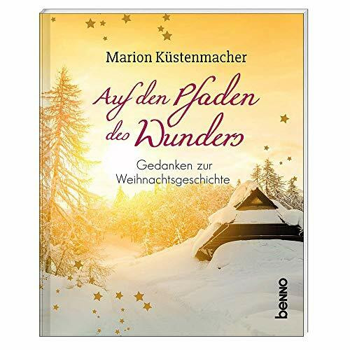 Geschenkheft »Auf den Pfaden des Wunders«: Gedanken zur Weihnachtsgeschichte