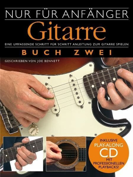 'Nur für Anfänger' - Gitarre 2 (inkl. CD): Mit Play-Along-CD