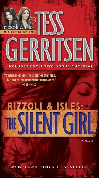 The Silent Girl (with Bonus Short Story Freaks): A Rizzoli & Isles Novel