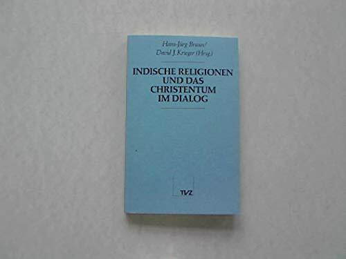 Indische Religionen und das Christentum im Dialog