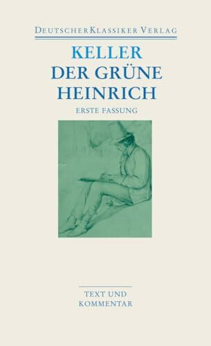 Der grüne Heinrich: Erste Fassung (DKV Taschenbuch)