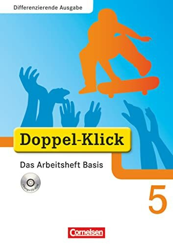 Doppel-Klick - Das Sprach- und Lesebuch - Differenzierende Ausgabe - 5. Schuljahr: Das Arbeitsheft Basis mit CD-ROM - Mit Lösungen (Doppel-Klick, Differenzierende Ausgabe, 5. Schuljahr)