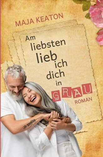 Am liebsten lieb ich dich in Grau (Die Schmitz-Frauen)
