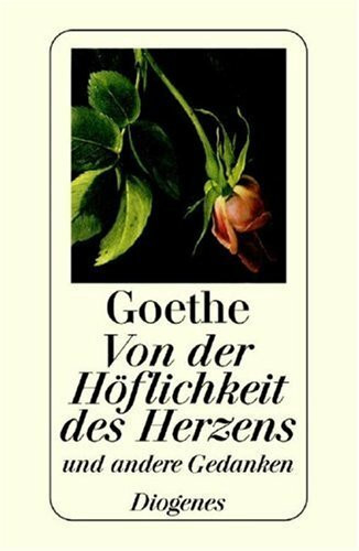 Von der Höflichkeit des Herzens. Und andere Gedanken
