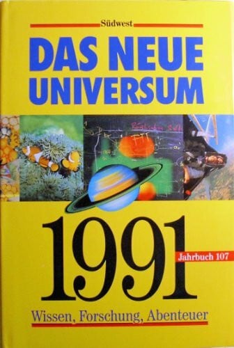 Das Neue Universum 1991, Band 107: Wissen, Forschung, Abeteuer