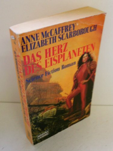 Das Herz des Eisplaneten (Science Fiction. Bastei Lübbe Taschenbücher)