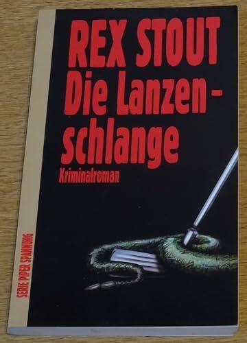 Die Lanzenschlange. Kriminalroman
