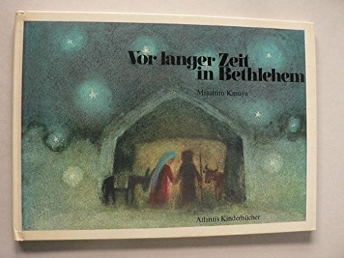 Vor langer Zeit in Bethlehem.