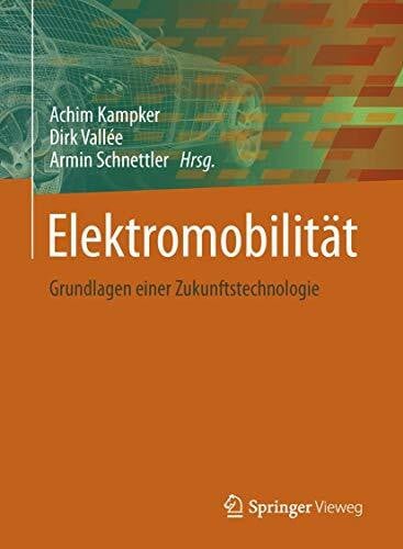 Elektromobilität: Grundlagen einer Zukunftstechnologie