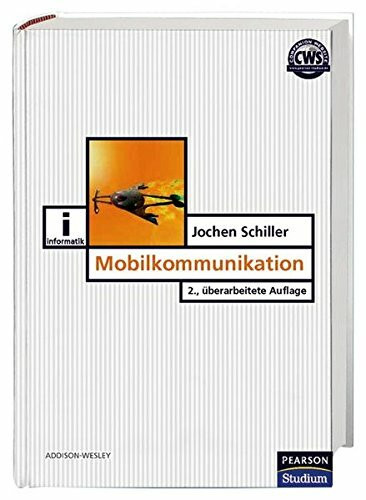 Mobilkommunikation .: 2., überarbeitete Auflage (Pearson Studium - IT)