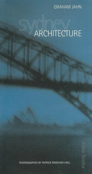 Guide to Sydney Architecture (Architectural Guides)