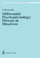 Differential Psychophysiology: Persons in Situations