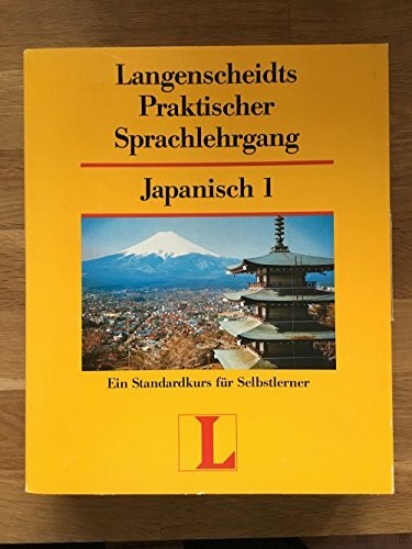 Langenscheidts Praktischer Sprachlehrgang Japanisch 1 mit 3 Kassetten