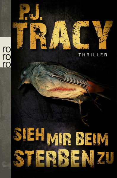 Sieh mir beim Sterben zu: Thriller (Monkeewrench, Band 5)