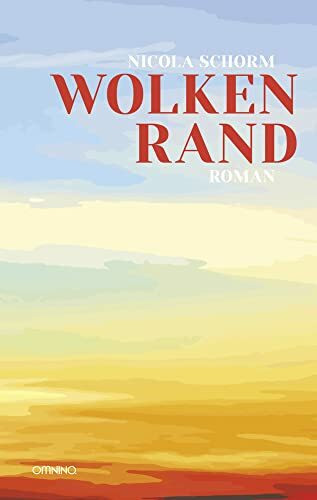 Wolkenrand: Roman