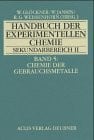 Handbuch der experimentellen Chemie. Sekundarbereich II / Chemie der Gebrauchsmetalle