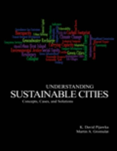 Understanding Sustainable Cities: Concepts Cases and Solutions
