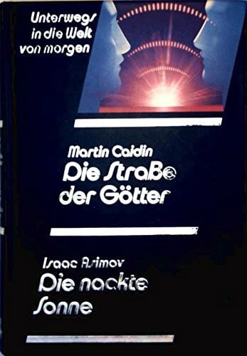 Die Straße Der Götter / Die Nackte Sonne