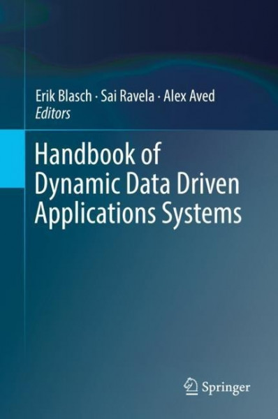 Handbook of Dynamic Data Driven Applications Systems