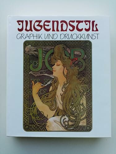 Jugendstil: Graphik und Druckkunst