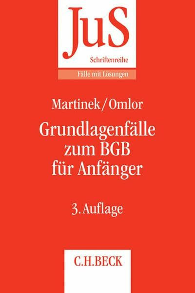 Grundlagenfälle zum BGB für Anfänger: Die Wilhelm-Busch-Fälle (JuS-Schriftenreihe/Fälle mit Lösungen)