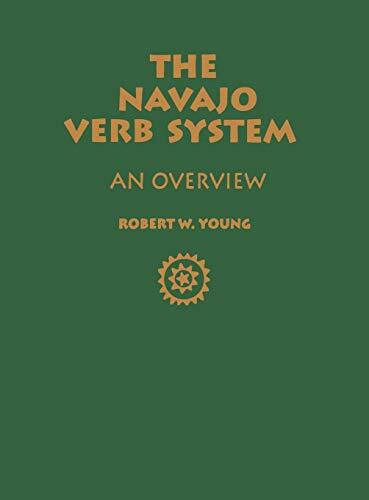 Navajo Verb System: An Overview