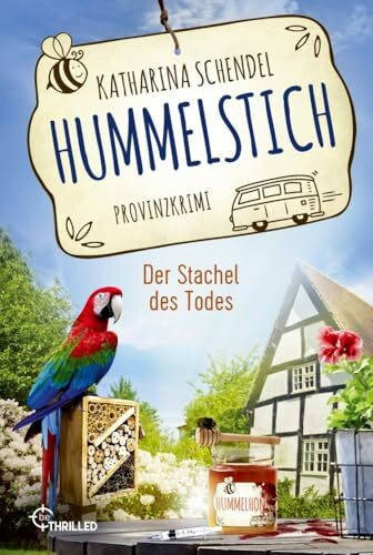 Hummelstich - Der Stachel des Todes: Provinzkrimi (Bea von Maarstein ermittelt)