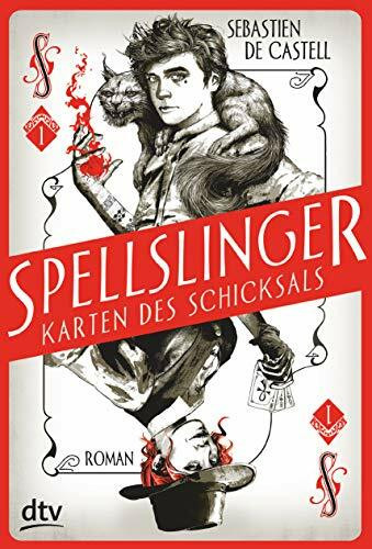 Spellslinger – Karten des Schicksals: Spannender Fantasyroman voller Witz und Selbstironie ab 12 (Die Karten des Schicksals-Reihe, Band 1)