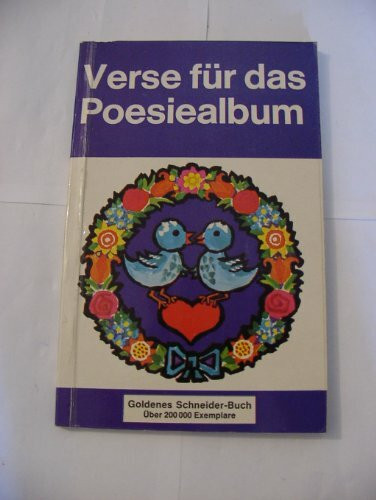 Verse für das Poesiealbum.