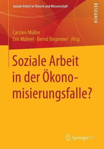 Soziale Arbeit in der Ökonomisierungsfalle?