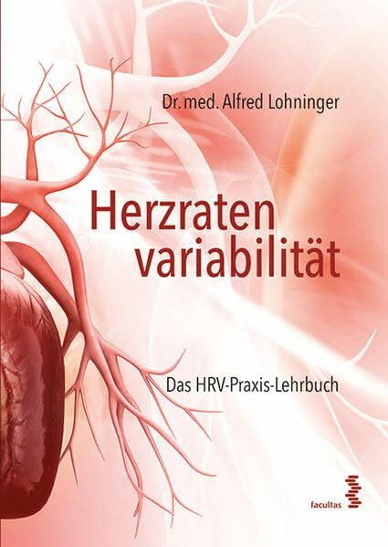 Herzratenvariabilität: Das HRV-Praxis-Lehrbuch