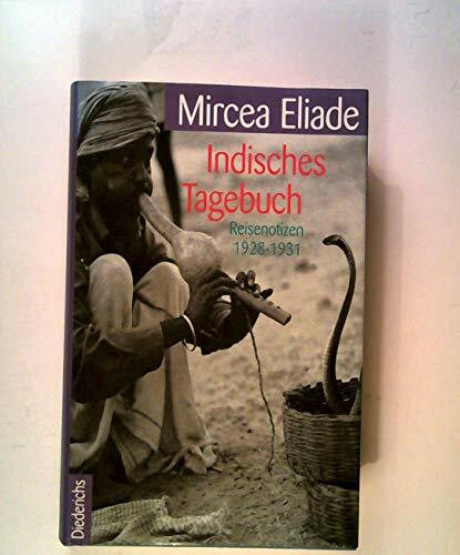 Indisches Tagebuch. Reisenotizen 1928-1931