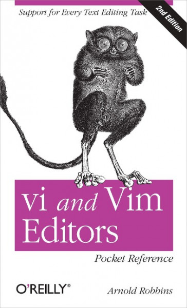 vi and Vim Editors Pocket Reference 2e